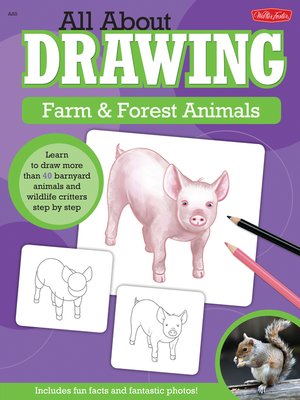 cover image of All About Drawing Farm & Forest Animals